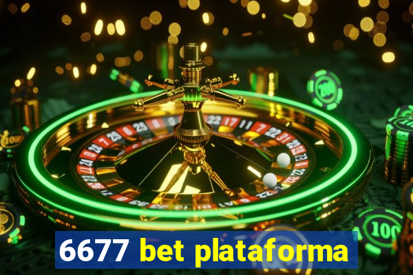 6677 bet plataforma